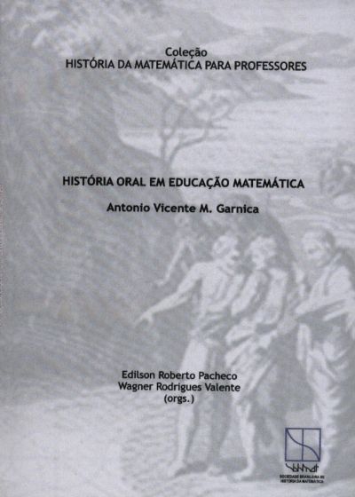 História Oral em Educação Matemática